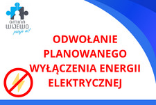 Odwołane wyłączenie prądu- Wijewo